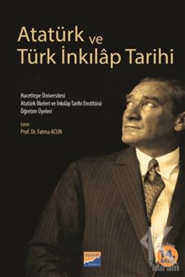 Atatürk ve Türk İnkılap Tarihi