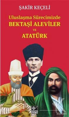 Bektaşi Aleviler ve Atatürk