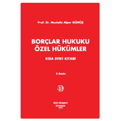 Borçlar Hukuku Özel Hükümler Kısa Ders Kitabı