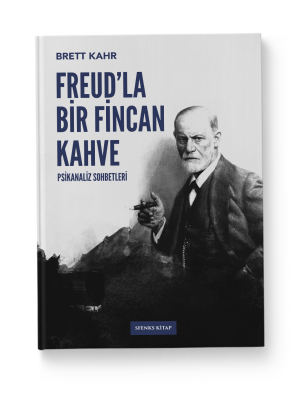 Freud’la Bir Fincan Kahve Şehnaz Layıkel