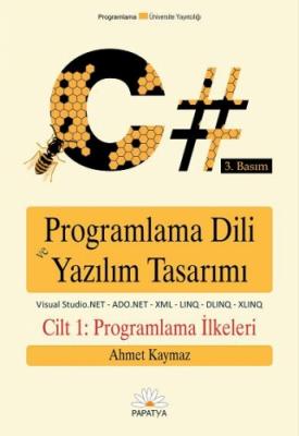 C# Programlama Dili ve Yazılım Tasarımı Cilt 1 %10 indirimli Ahmet Kay