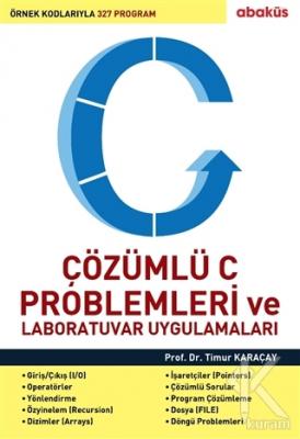 Çözümlü C Problemleri ve Laboratuvar Uygulamaları Timur Karaçay