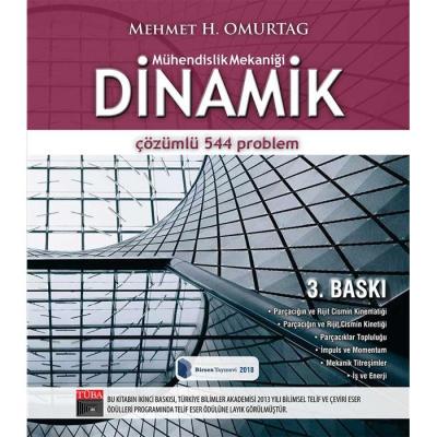 Mühendislik Mekaniği Dinamik - Çözümlü 544 Problem Mehmet H. Omurtag