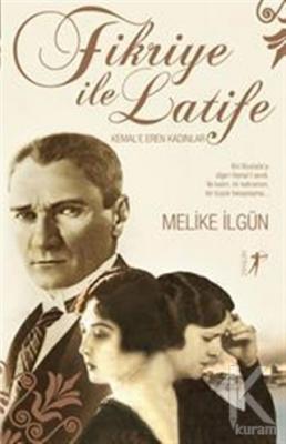 Fikriye ile Latife