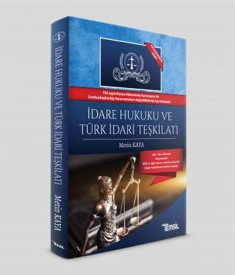 İDARE HUKUKU VE TÜRK İDARİ TEŞKİLATI
