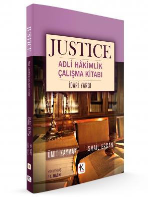 JUSTICE ADLİ HÂKİMLİK ÇALIŞMA KİTABI İDARİ YARGI