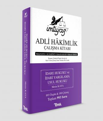 İMTİYAZ ADLİ HÂKİMLİK ÇALIŞMA KİTABI İDARE HUKUKU - İDARİ YARGILAMA USUL HUKUKU