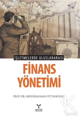 İşletmelerde Uluslararası Finans Yönetimi