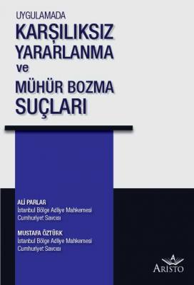 Karşılıksız Yararlanma ve Mühür Bozma Suçları