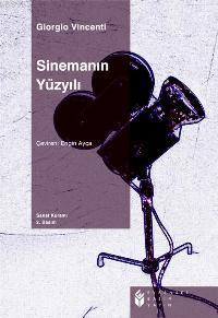 Sinemanın Yüz Yılı - ön kapakSinemanın Yüz Yılı - arka kapak Sinemanın Yüz Yılı