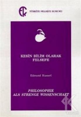 Kesin Bilim Olarak Felsefe %15 indirimli Edmund Husserl