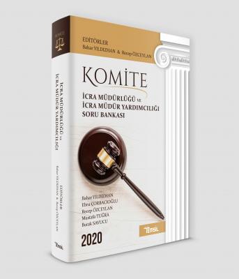 KOMİTE İCRA MÜDÜRLÜĞÜ VE İCRA MÜDÜR YARDIMCILIĞI SORU BANKASI