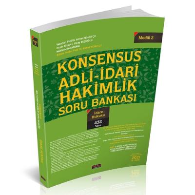 KONSENSUS Adli İdari Hakimlik İdare Hukuku Soru Bankası Modül 2
