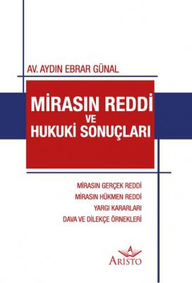 Mirasın Reddi ve Hukuki Sonuçları