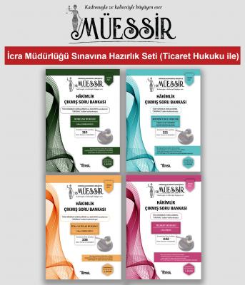 Müessir İcra Müdürlüğü Sınavına Hazırlık Seti (Ticaret Hukuku ile)