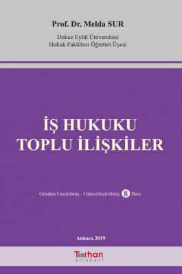 İş Hukuku Toplu İlişkiler