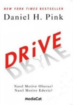 DRİVE Daniel H. Pink