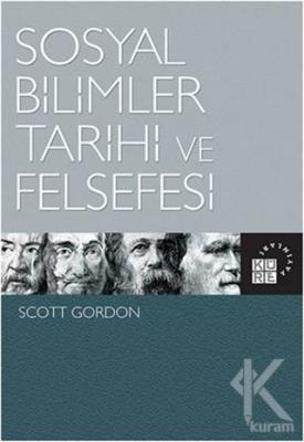 Sosyal Bilimler Tarihi ve Felsefesi Scott Gordon