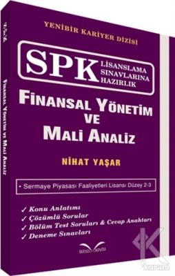 SPK Lisanslama Sınavlarına Hazırlık - Finansal Yönetim ve Mali Analiz 