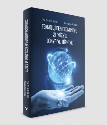 Teknolojiden Ekonomiye 21.Yüzyıl Dünya ve Türkiye %20 indirimli Vasfi 