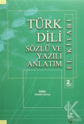Türk Dili Sözlü ve Yazılı Anlatım El Kitabı %15 indirimli Beyhan Kante
