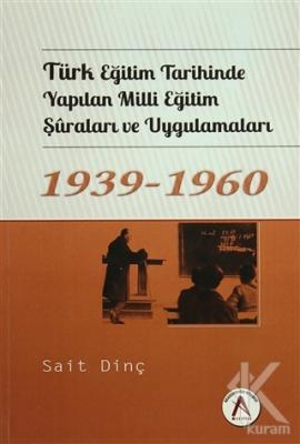 Türk Eğitim Tarihinde Yapılan Milli Eğitim Şuraları ve Uygulamaları 19