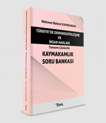 Kaymakamlık Soru Bankası Türkiye'de Demokratikleşme ve İnsan Hakları M