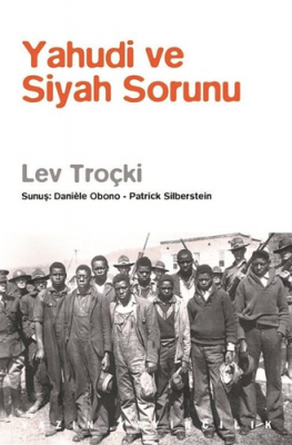 Yahudi ve Siyah Sorunu %20 indirimli Lev Troçki