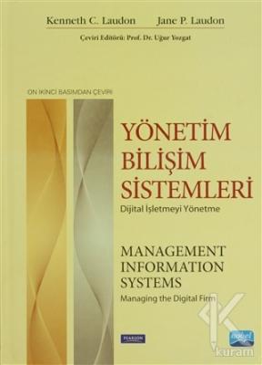 Yönetim Bilişim Sistemleri Kenneth C. Laudon