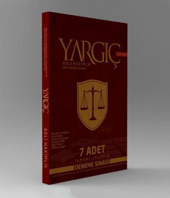 Yargıç Adli Hakimlik 7 Adet Tamamı Çözümlü Deneme Sınavı