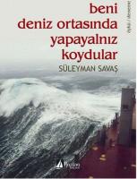 Beni Deniz Ortasında Yapayalnız Koydular