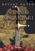 Selanik Kaçakları Selanik Kaçakları