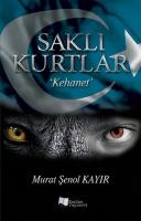 Saklı Kurtlar "Kehanet"