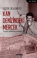 Kan Denizindeki Mercek Kan Denizindeki Mercek