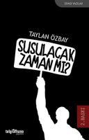 Susulacak Zaman Mı? Susulacak Zaman Mı?