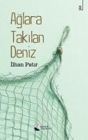 Ağlara Takılan Deniz Ağlara Takılan Deniz