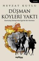 Düşman Köyleri Yaktı Düşman Köyleri Yaktı