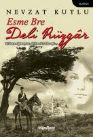 Esme Bre Deli Rüzgâr Esme Bre Deli Rüzgâr