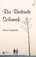 Bir Bedende Solumak Bir Bedende Solumak