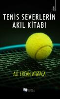 Tenis Severlerin Akıl Kitabı Tenis Severlerin Akıl Kitabı