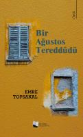 Bir Ağustos Tereddüdü Bir Ağustos Tereddüdü