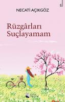 Rüzgârları Suçlayamam Rüzgârları Suçlayamam