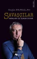 Savaşçılar Yaraları İle Gurur Duyar Savaşçılar Yaraları İle Gurur Duyar