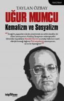 Uğur Mumcu Kemalizm ve Sosyalizm Uğur Mumcu Kemalizm ve Sosyalizm