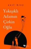 Yakışıklı Adamın Çirkin Oğlu