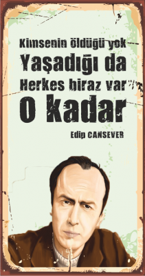 Edip Cansever Ahşap Poster