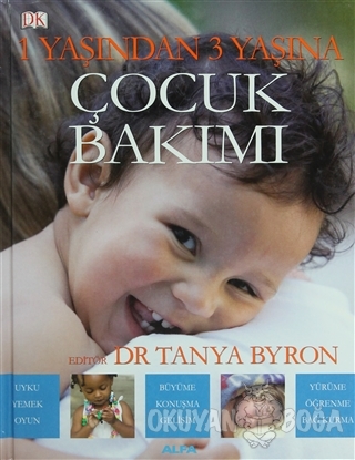 1 Yaşından 3 Yaşına Çocuk Bakımı (Ciltli)
