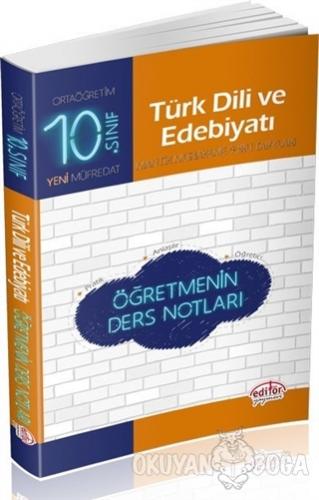 10. Sınıf Türk Dili ve Edebiyatı Öğretmenin Ders Notları - Kolektif - 