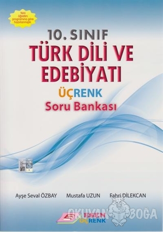 10. Sınıf Türk Dili ve Edebiyatı Üçrenk Soru Bankası - Ayşe Seval Özba