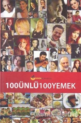 100 Ünlü 100 Yemek (Ciltli) - Kolektif - Elips Kitap